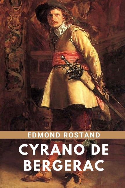 Edmond Rostand – Cirano di Bergerac