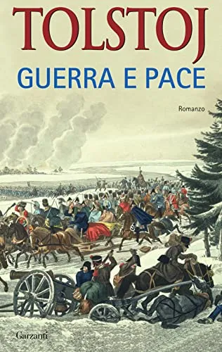 Lev Nikolàevič Tolstoj – La guerra e la pace